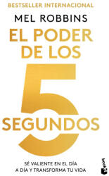 El poder de los 5 segundos - Mel Robbins (ISBN: 9788448042325)
