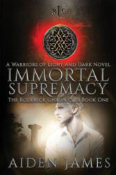 Immortal Supremacy - Aiden James (ISBN: 9781071338506)