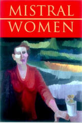 Gabriela Mistral, Isabel Allende, Jacqueline Nanfito - Women - Gabriela Mistral, Isabel Allende, Jacqueline Nanfito (ISBN: 9781893996090)