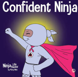 Confident Ninja - Mary Nhin (ISBN: 9781951056483)