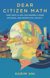 Dear Citizen Math - Karim Ani (ISBN: 9781736408513)
