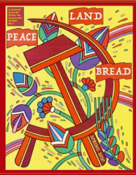 Peace, Land, and Bread - Center For Communist Studies (ISBN: 9781087895659)