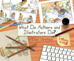 What Do Authors and Illustrators Do? (ISBN: 9780547972602)