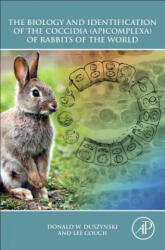 Biology and Identification of the Coccidia (ISBN: 9780123978998)