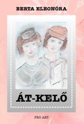 Át-kelő (ISBN: 9786156787088)