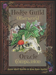 The Hedge Guild Otherworld Oracle Companion - Kiva Rose Hardin, Jesse Wolf Hardin (2021)