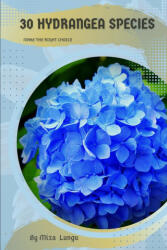 30 Hydrangea species - Mixa Lungu (2023)