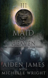 Maid of Heaven - Wright Michelle Wright, James Aiden James (2021)