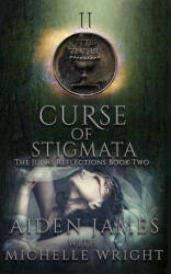 Curse of Stigmata - Michelle Wright, Aiden James (2021)