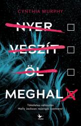 Nyer, veszít, öl, meghal (ISBN: 9789635998678)