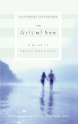 Gift of Sex - Joyce Penner (ISBN: 9780849944154)