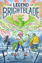 Legenda lui Brightblade (ISBN: 9780062995520)