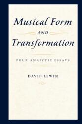 Musical Form and Transformation (ISBN: 9780199759958)
