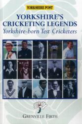 Yorkshire's Cricketing Legends (ISBN: 9781780911106)
