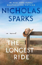 The Longest Ride - Sparks, Nicholas (ISBN: 9781538709771)