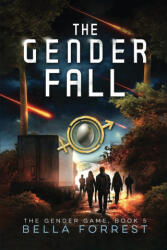The Gender Game 5 - Bella Forrest (ISBN: 9781088046746)