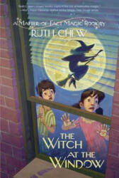 Matter-of-Fact Magic Book: The Witch at the Window - Ruth Chew (ISBN: 9780449815663)
