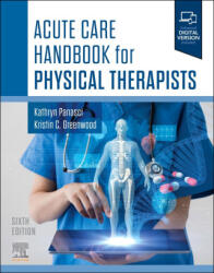 Acute Care Handbook for Physical Therapists - Kathryn Panasci, Kristin C. Greenwood (ISBN: 9780443116056)