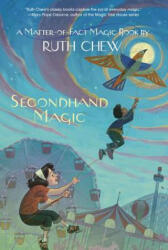 Matter-of-Fact Magic Book: Secondhand Magic - Ruth Chew (ISBN: 9780449815823)