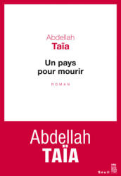 Un pays pour mourir - Abdellah Taia (2015)