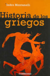 Historia de los griegos - INDRO MONTANELLI (2003)