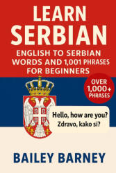 Learn Serbian - Bailey Barney, Bailey Barney (2025)