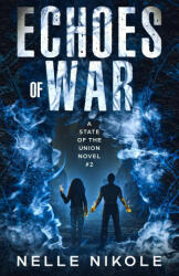 Echoes of War - Nelle Nikole (2024)
