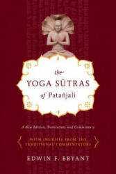 Yoga Sutras of Patanjali - Edwin F Bryant (ISBN: 9780865477360)