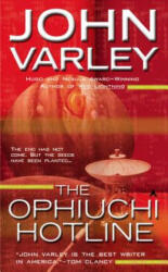 The Ophiuchi Hotline - John Varley (ISBN: 9780441634842)