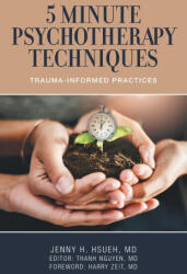 5 Minute Psychotherapy Techniques - Thanh Nguyen (ISBN: 9781039192997)