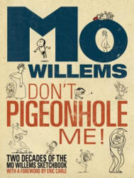 Don't Pigeonhole Me! (ISBN: 9781423144366)