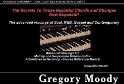 Handbook of Harmony - Gospel - Jazz - R&B -Soul (ISBN: 9781453703557)