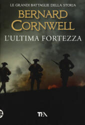 ultima fortezza - Bernard Cornwell (2020)