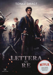Lettera al re - Tonke Dragt (2020)