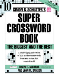 Simon & Schuster Super Crossword Book #10 - Eugene T. Maleska, John M. Samson (1998)