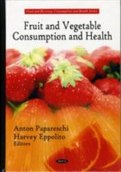 Fruit & Vegetable Consumption & Health (ISBN: 9781607415961)