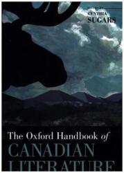 The Oxford Handbook of Canadian Literature (ISBN: 9780199941865)