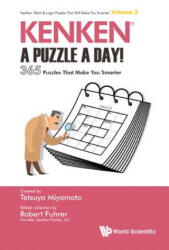 Kenken: A Puzzle A Day! : 365 Puzzles That Make You Smarter - Robert Fuhrer (ISBN: 9789813235878)
