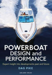 Powerboat Design and Performance - Dag Pike (ISBN: 9781472965417)