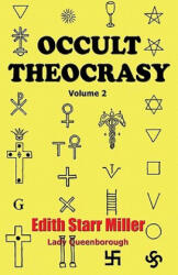 Occult Theocrasy - Edith Starr Miller (ISBN: 9781442161733)