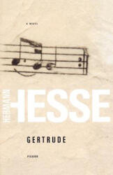 Gertrude - Hermann Hesse, Hilda Rosner (ISBN: 9780312424633)