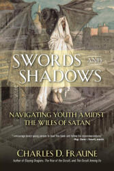 Swords and Shadows - Charles D Fraune (ISBN: 9781961721111)