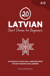 20 Latvian Short Stories for Beginners - Duygu Mengioglu (2025)