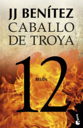 BELEN. CABALLO DE TROYA 12 | J. J. BENITEZ (ISBN: 9788408278511)