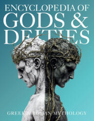 Encyclopedia of Gods & Deities - Greek & Roman Mythology - Ziggy Quinete, Igor Nabukov (ISBN: 9786598943752)