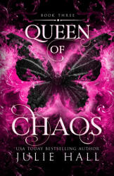 Queen of Chaos - Julie Hall (ISBN: 9781954510289)