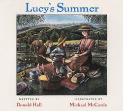 Lucy's Summer - Donald Hall, Michael McCurdy (ISBN: 9781567923483)