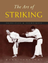 Art of Striking - Marc Tedeschi (ISBN: 9781891640773)