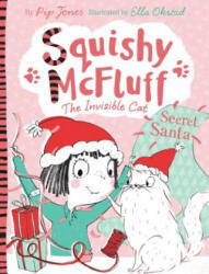 Squishy McFluff: Secret Santa - Pip Jones (ISBN: 9780571302567)