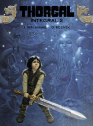 THORGAL INTEGRAL | J. VAN HAMME, G. ROSINSKI (2019)